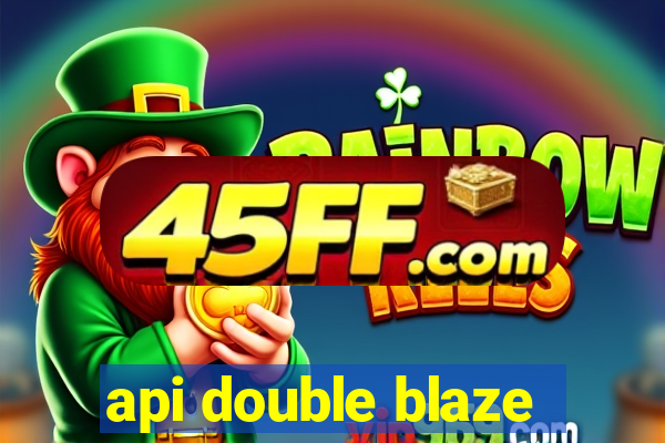 api double blaze